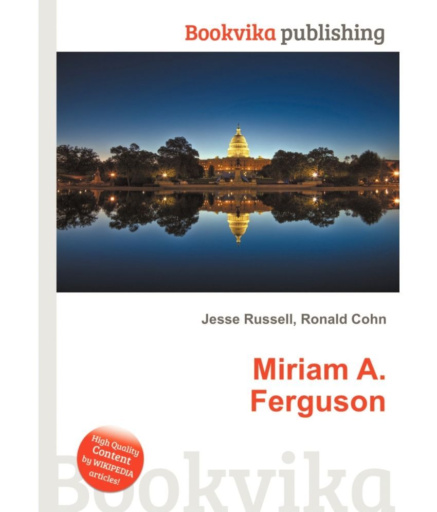 Miriam A Ferguson Buy Miriam A Ferguson Online At Low Price In India On Snapdeal