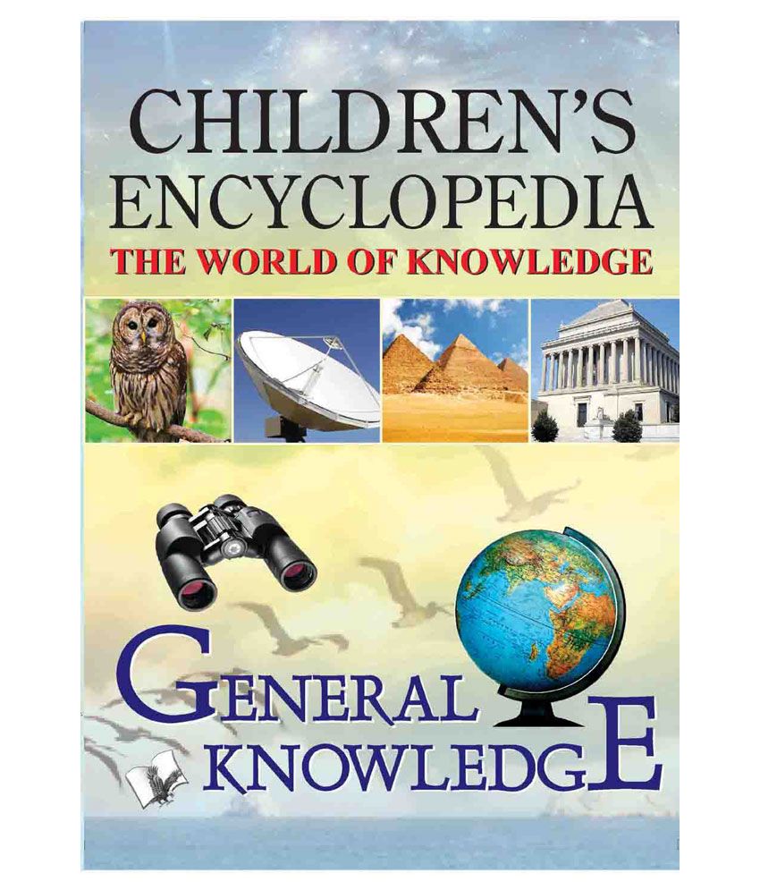     			CHILDREN'S ENCYCLOPEDIA - GENERAL KNOWLEDGE