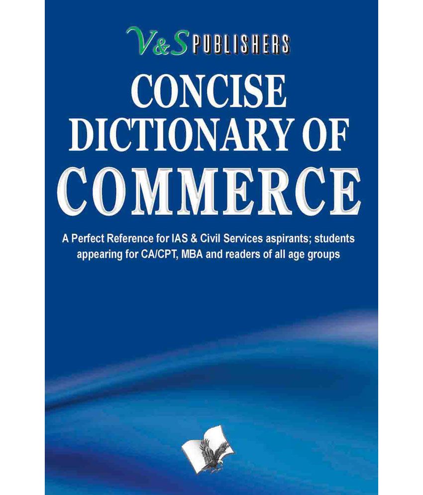     			Concise Dictionary Of Commerce