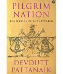 Pilgrim Nation: The Making of Bharatvarsh