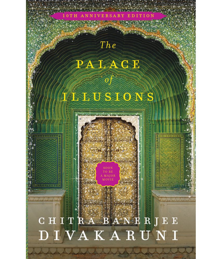     			The Palace of Illusions: 10th Anniversary Edition by Chitra Banerjee Divakaruni