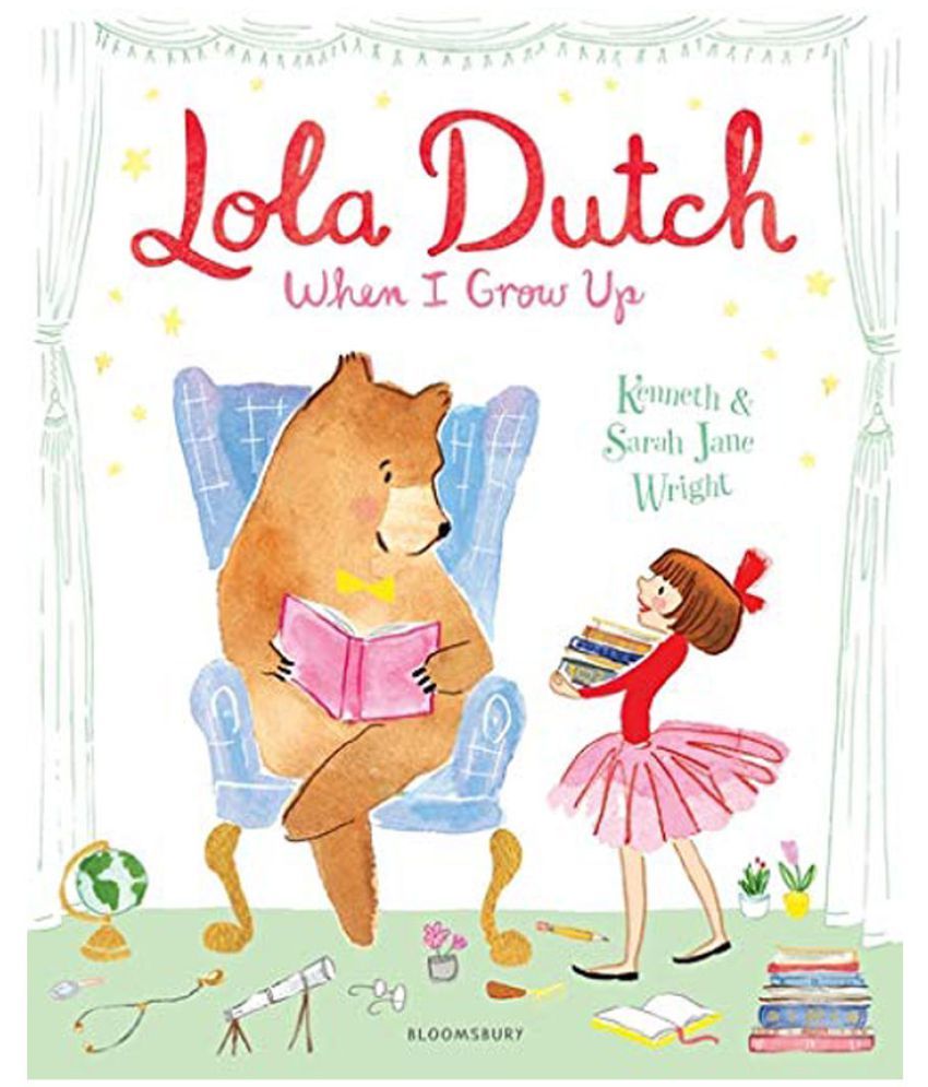     			Lola Dutch: When I Grow Up