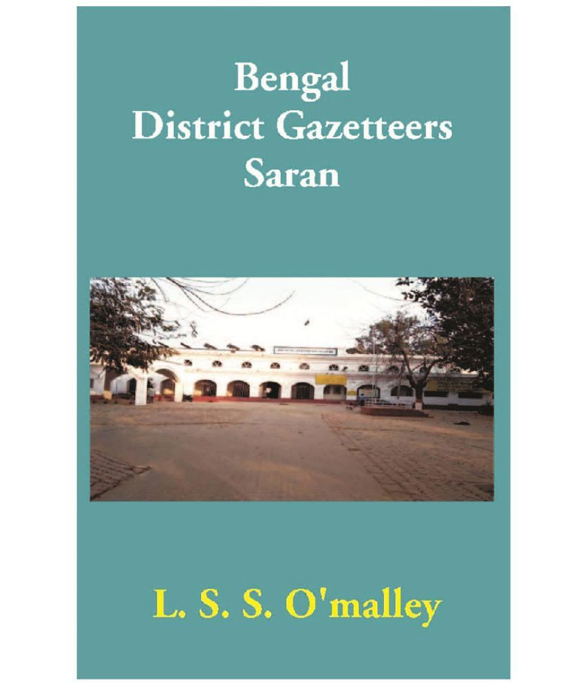     			Bengal District Gazetteers Saran