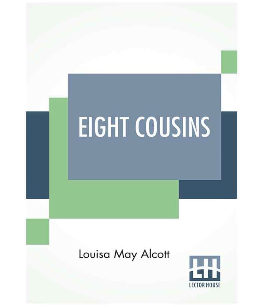 eight cousins by louisa may alcott