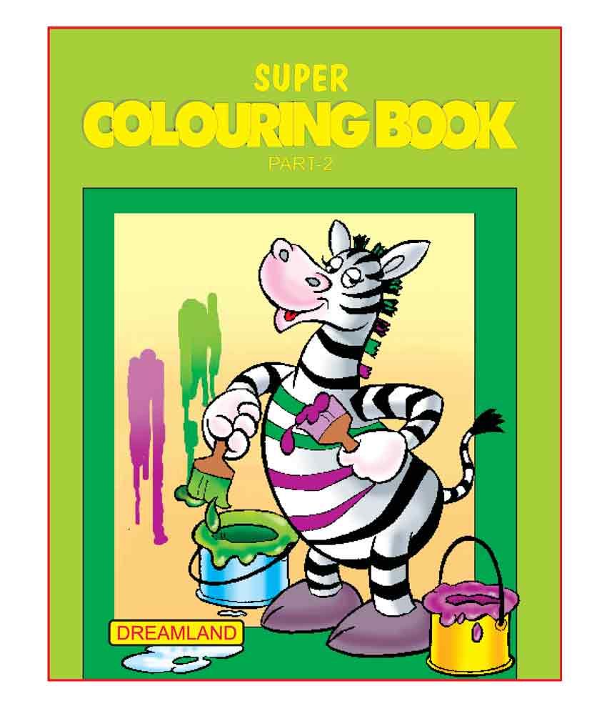 Super Colouring Book Part 2 Buy Super Colouring Book Part 2 Online