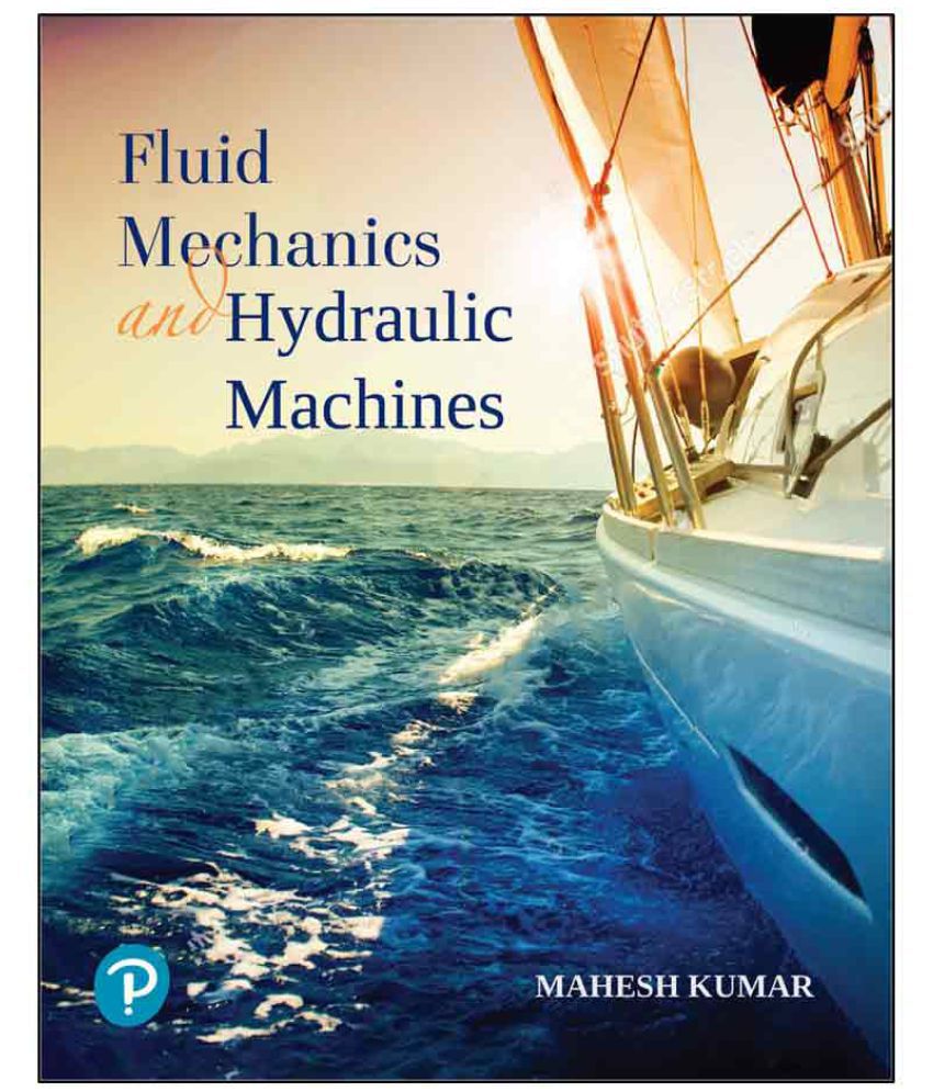     			Fluid Mechanics and Hydraulic Machines | First Edition | By Pearson