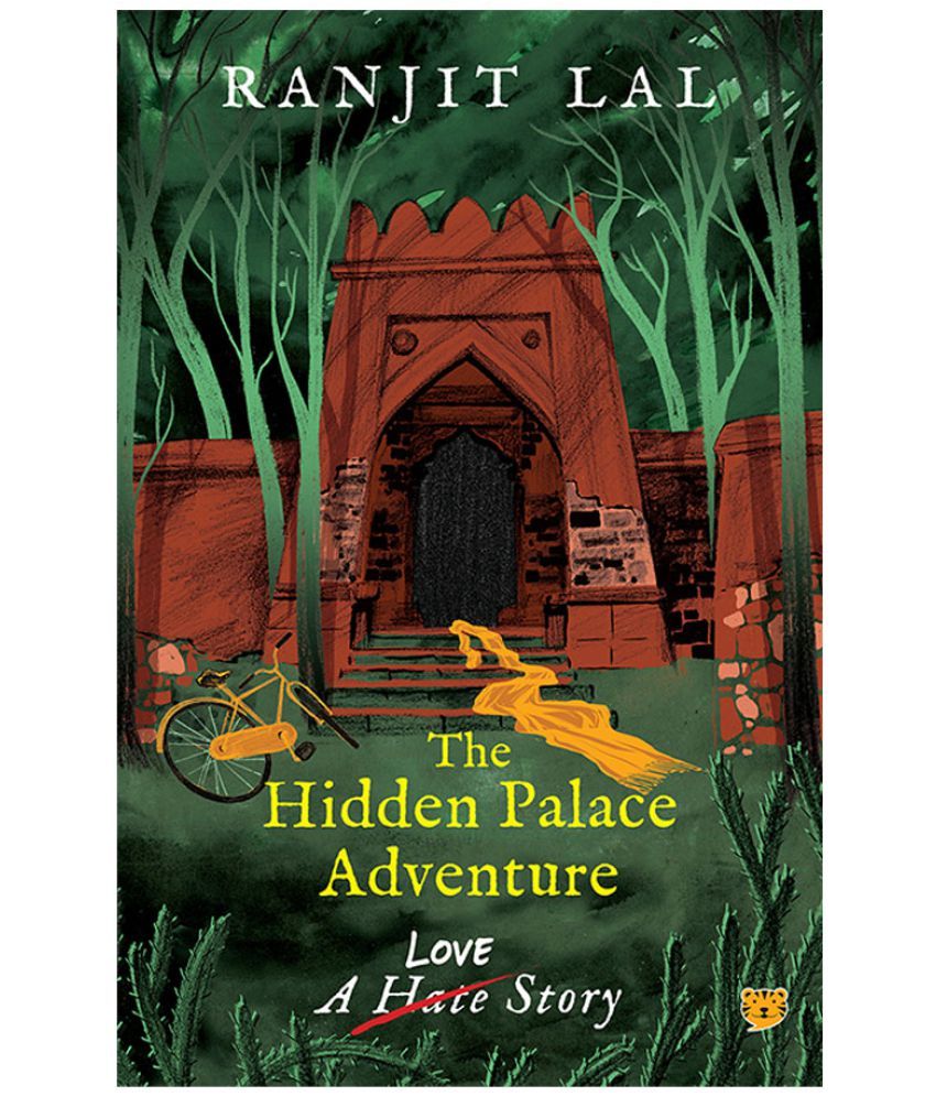     			The Hidden Palace Adventure: A Hate-Love Story by Ranjit Lal