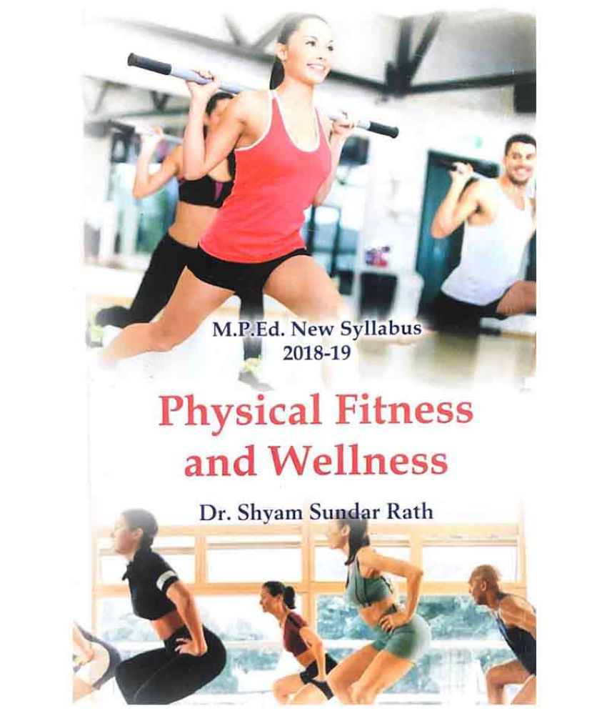     			Physical Fitness & Wellness (M.P.Ed. New Syllabus) - 2019