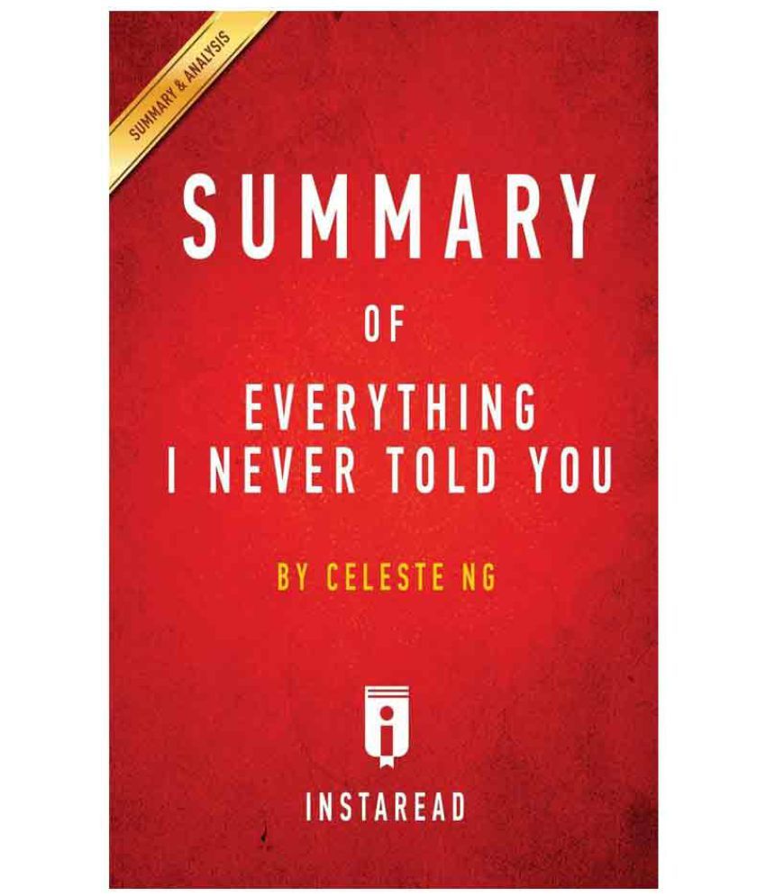 Summary Of Everything I Never Told You Buy Summary Of Everything