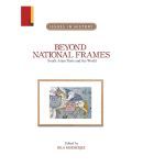 Beyond National Frames: 
South Asian Pasts And The World