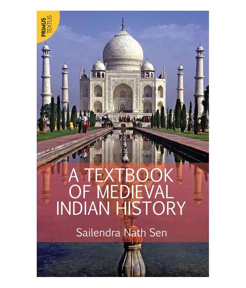     			A Textbook Of Medieval Indian History (Textus)