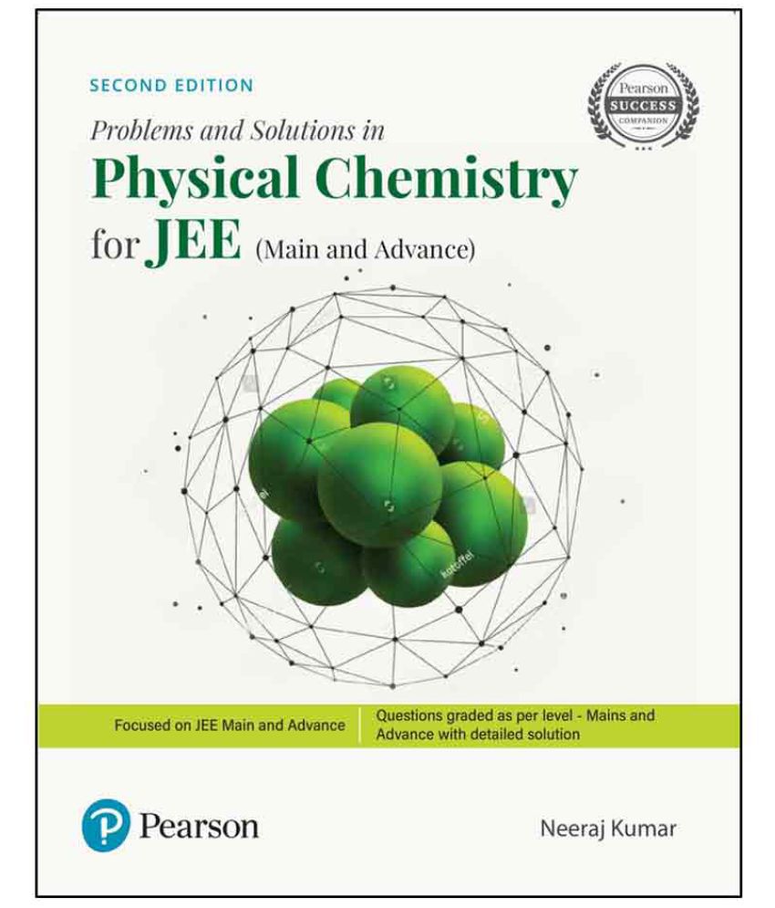     			Problems and Solutions in Physical Chemistry | For JEE Main and Advanced | Second Edition | By Pearson