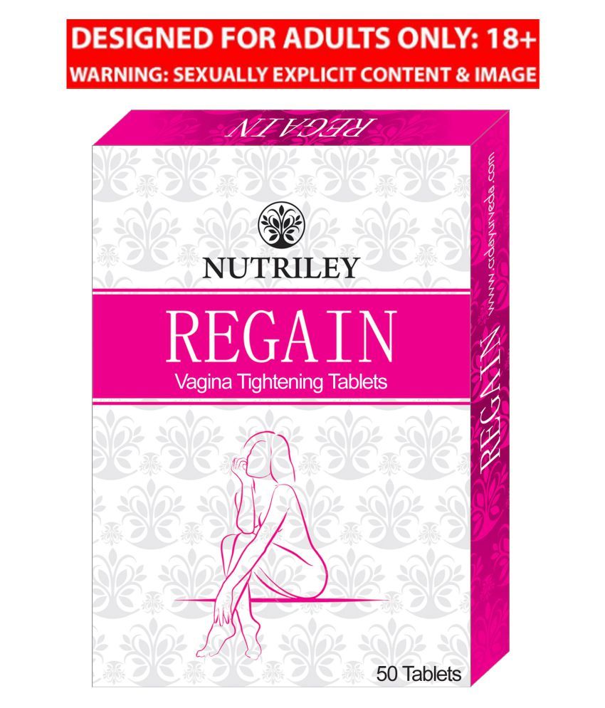 Regain Ayurvedic Vagina Tightening Tablets For Women Buy Regain Ayurvedic Vagina Tightening 6422