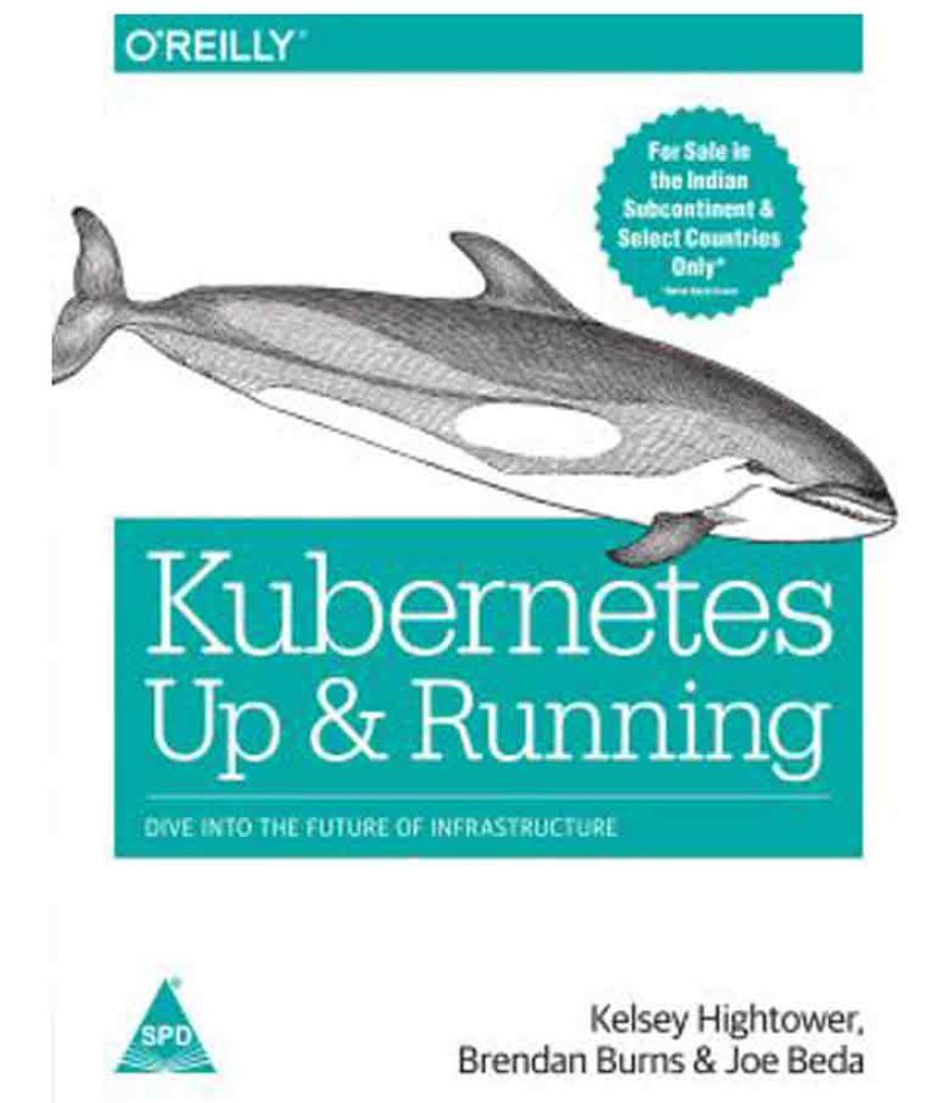 kubernetes up and running kubernetes up and running