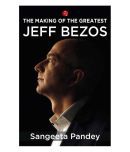 The Making Of The Greatest: Jeff Bezos