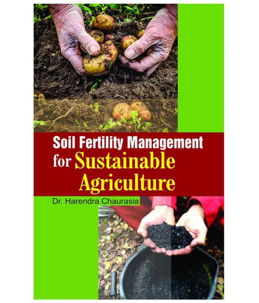 Soil Fertility Management For Sustainable Agriculture Buy Soil