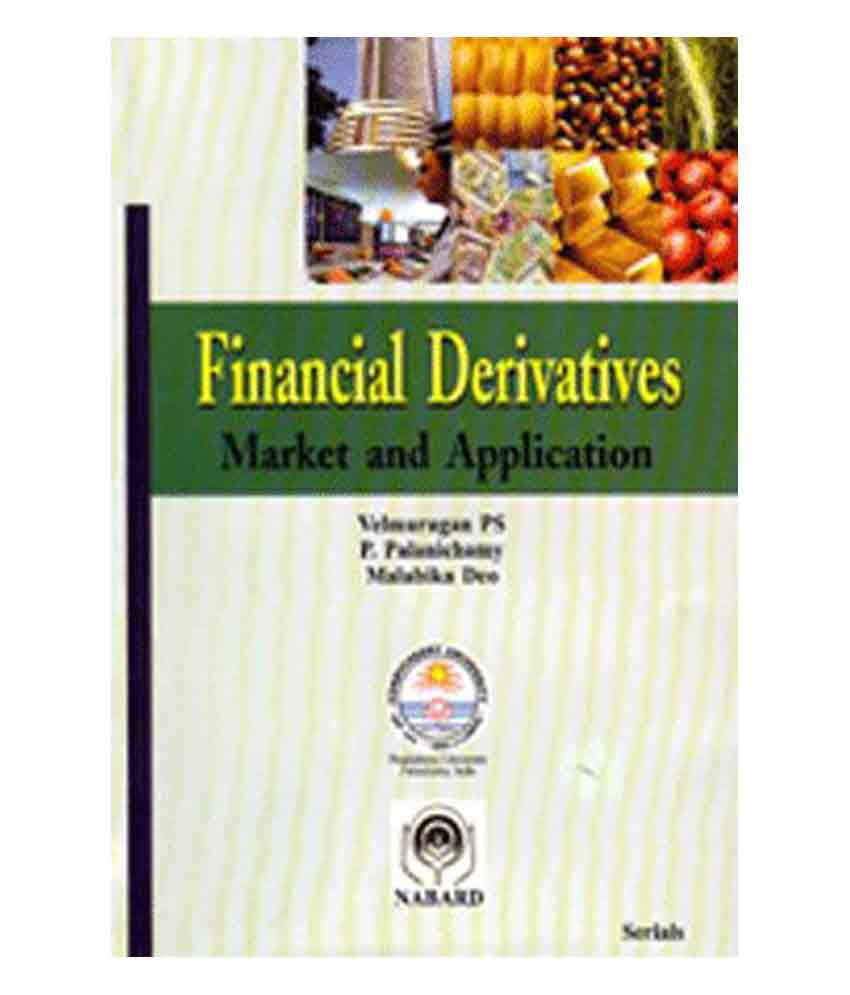     			Financial Derivatives Market And Application