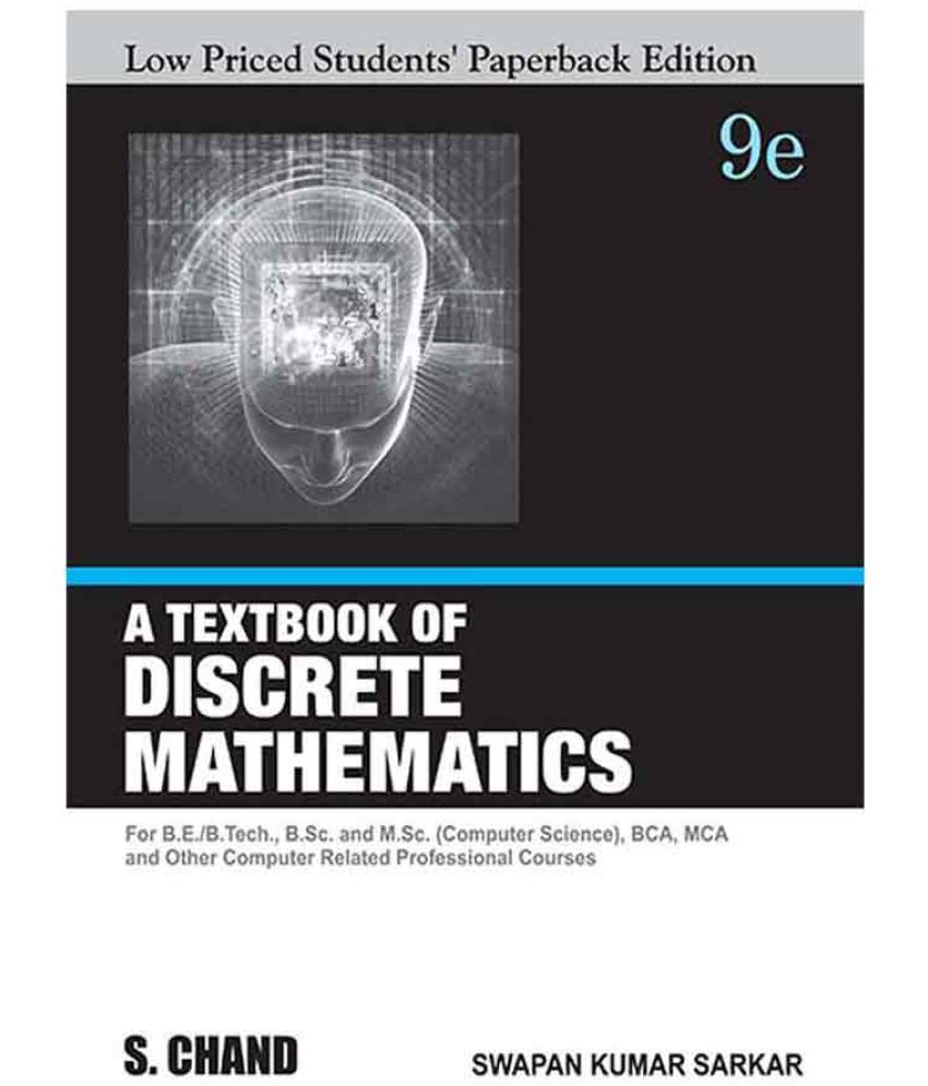 A Textbook of Discrete Mathematics Buy A Textbook of Discrete