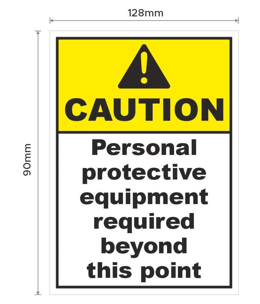     			Rangvishwa Enterprises Caution Personal Protective Equipment Sticker ( 9 x 12 cms )