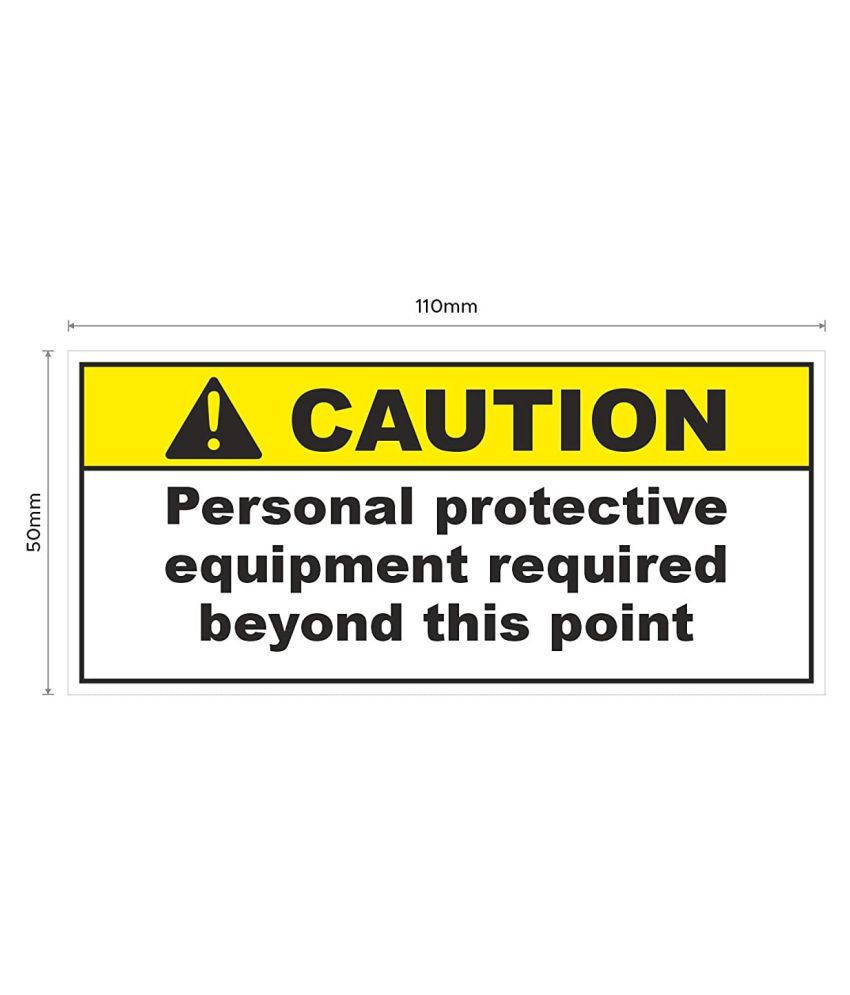     			Rangvishwa Enterprises Personal Protective Equipment Required Caution Sticker ( 5 x 11 cms )