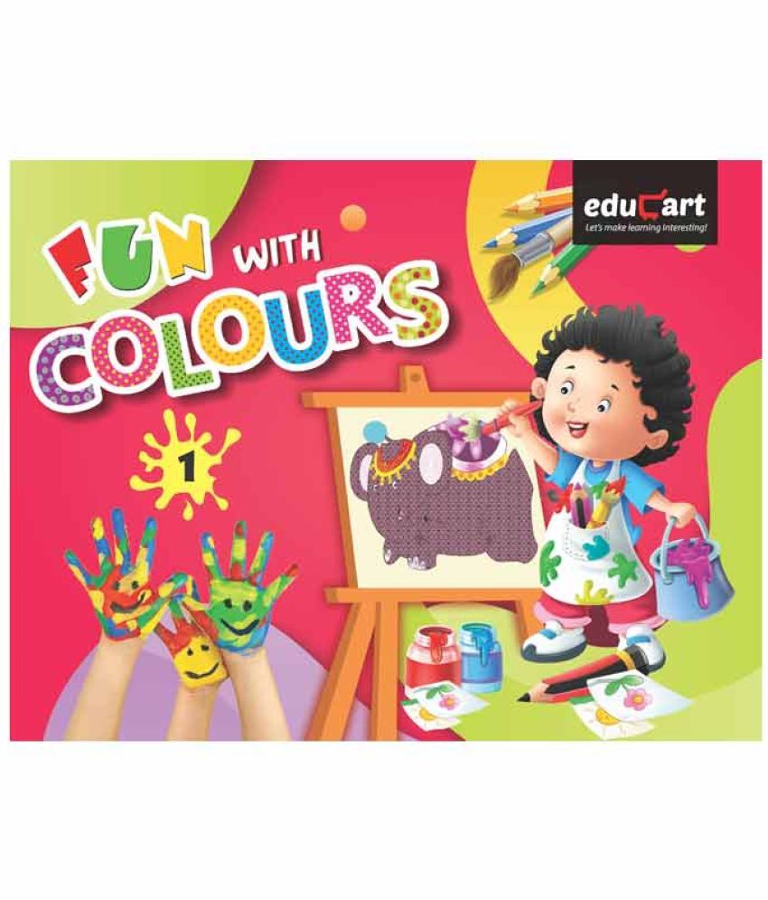 Fun With Colours Drawing Book For Class 1 Buy Fun With Colours Drawing