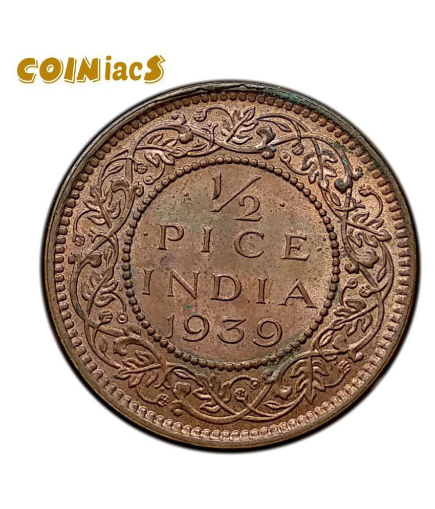     			Coiniacs - 1/2 Pice - George VI King & Emperor 1939 1 Numismatic Coins