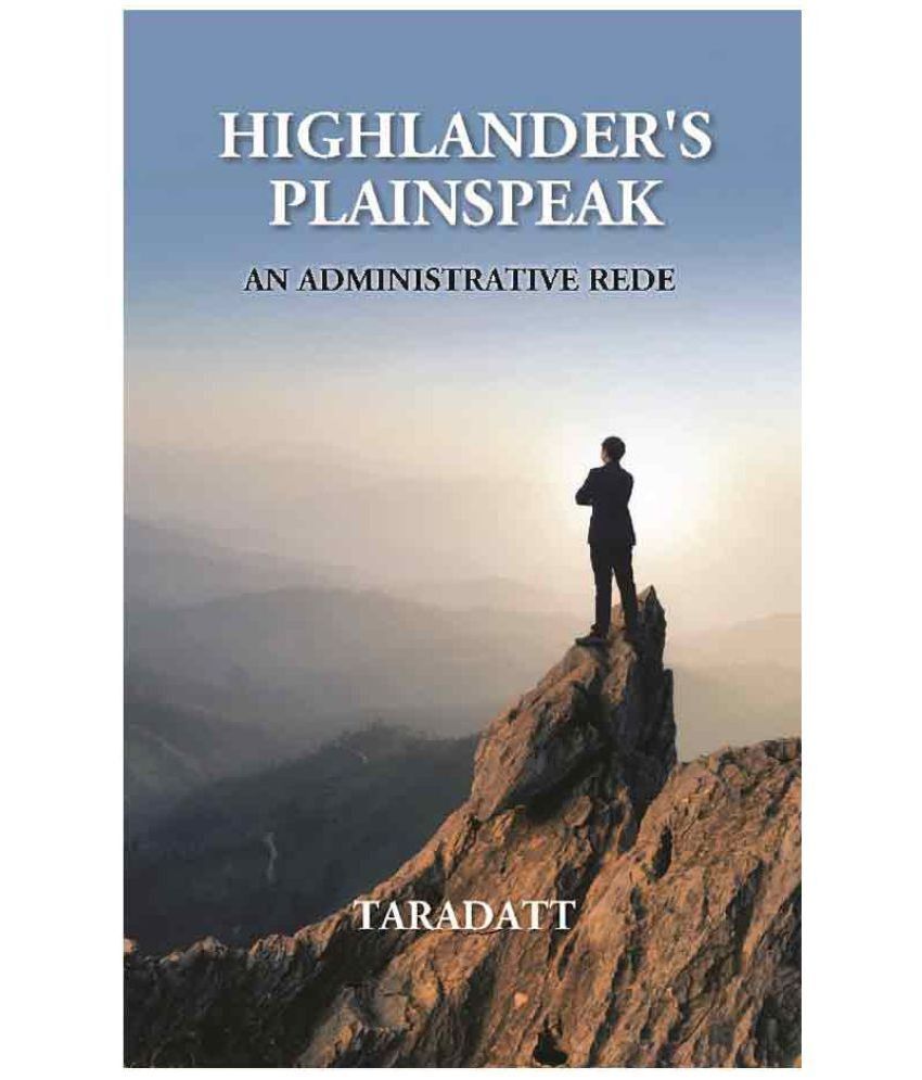     			Highlander’s Plainspeak: An Administrative Rede