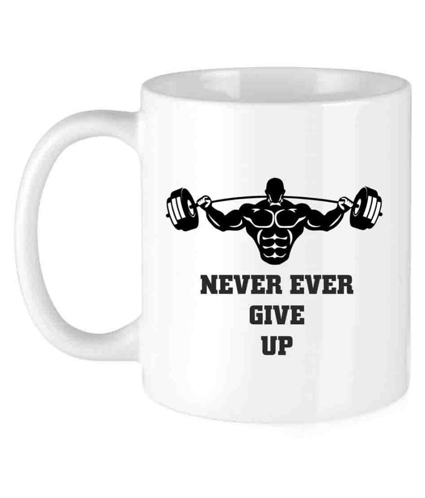     			vraj NEVER EVER GIVE UP Ceramic Coffee Mug 1 Pcs 350 mL