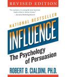 Influence: The Psychology of Persuasion by Robert B. Cialdini, PH.D. (English, Paperback)