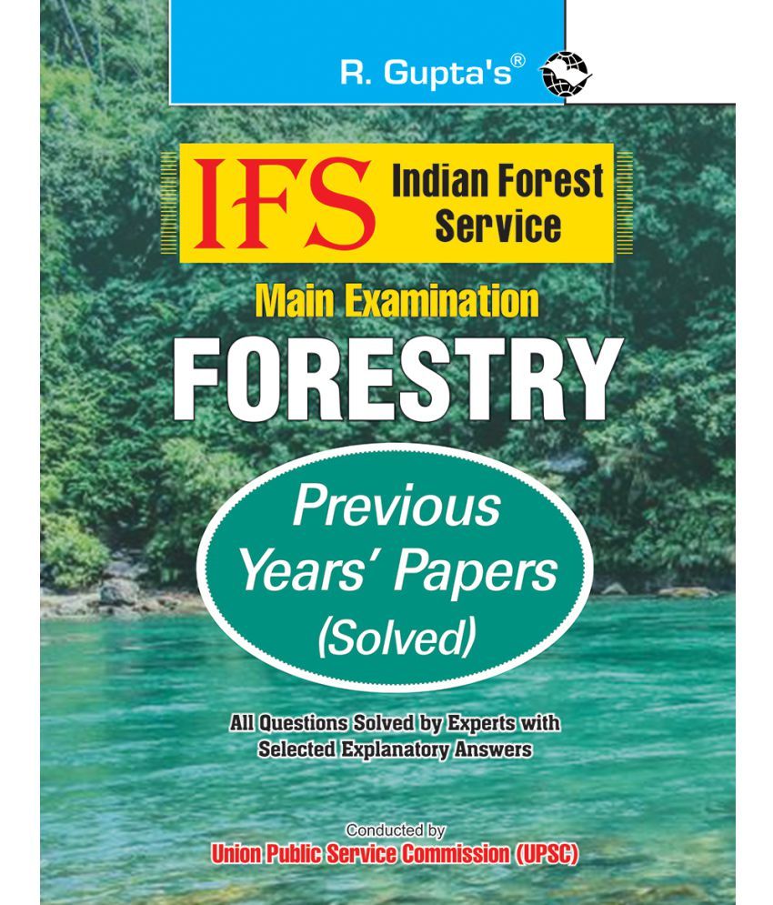     			IFS: Main Exam (Forestry) Previous Years' Papers (Solved)