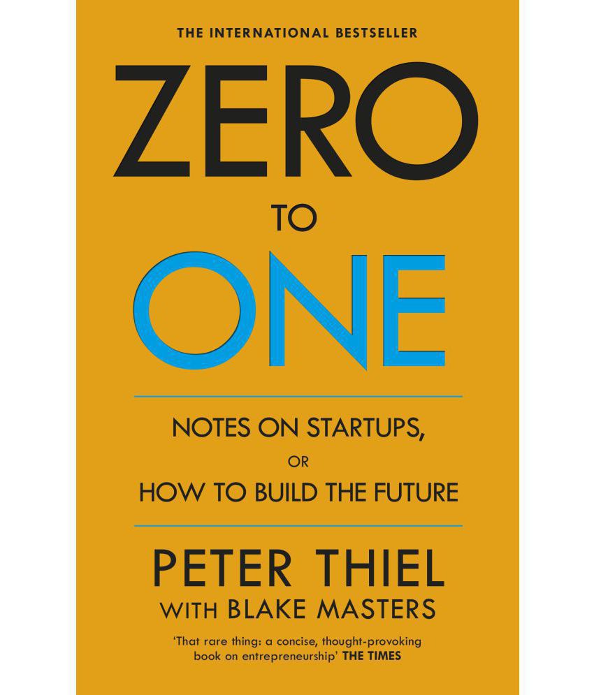    			Zero to One - Notes on Start Ups, or How to Build the Future (English, Paperback, Masters Blake)