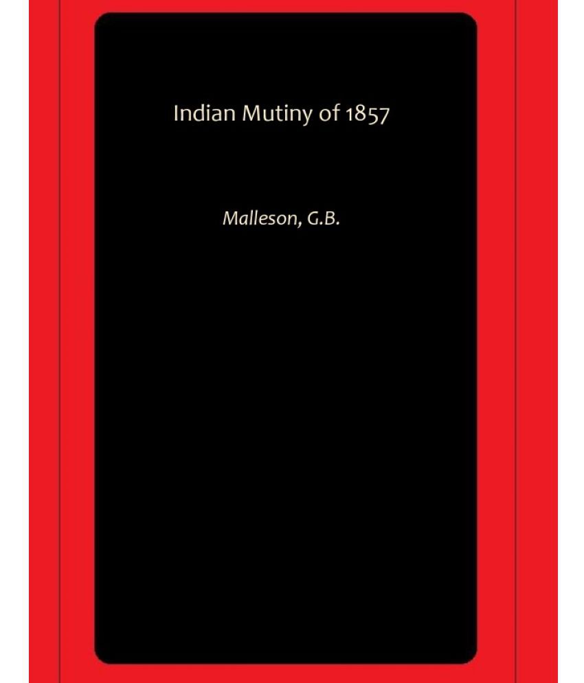     			Indian Mutiny of 1857