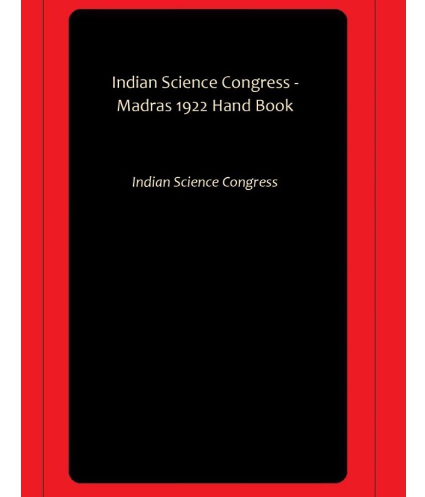     			Indian Science Congress -Madras 1922 Hand Book