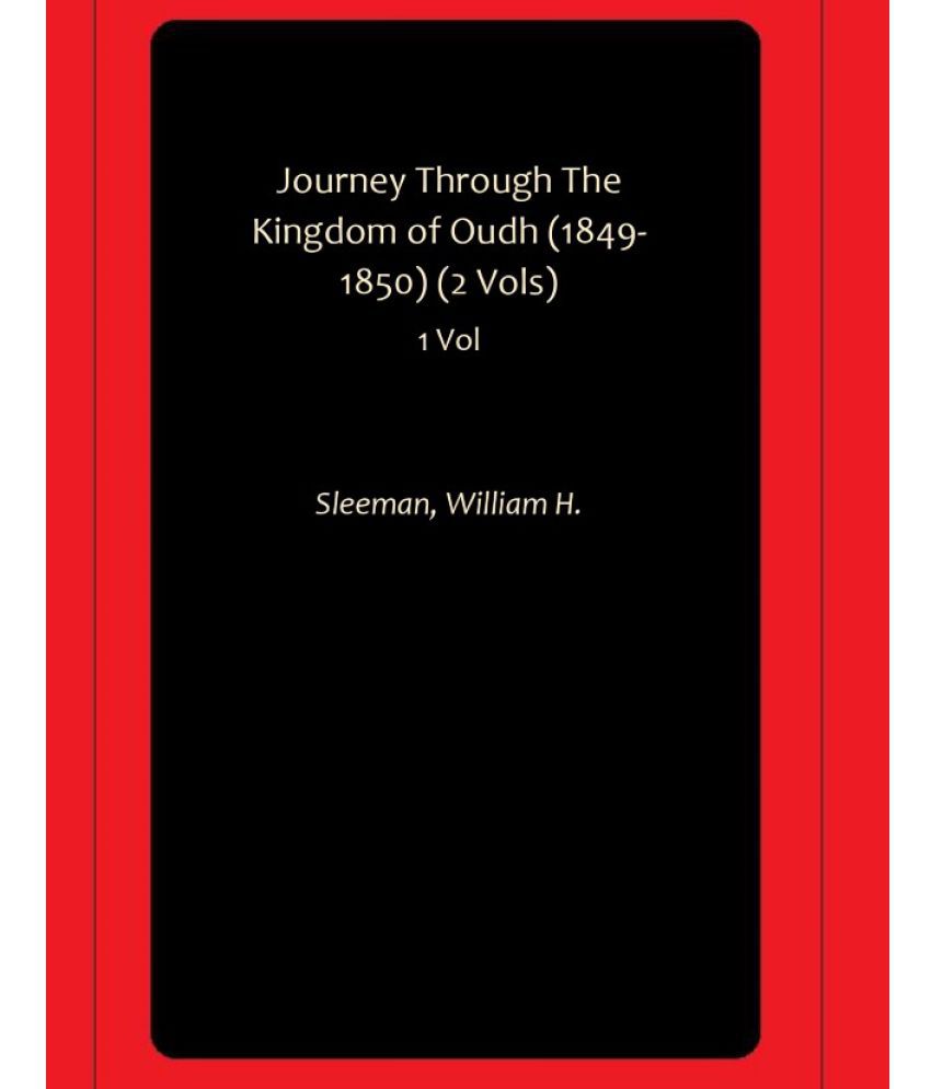     			Journey Through The Kingdom of Oudh (1849-1850) (2 Vols)