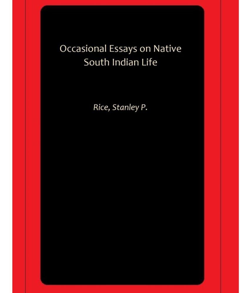     			Occasional Essays on Native South Indian Life