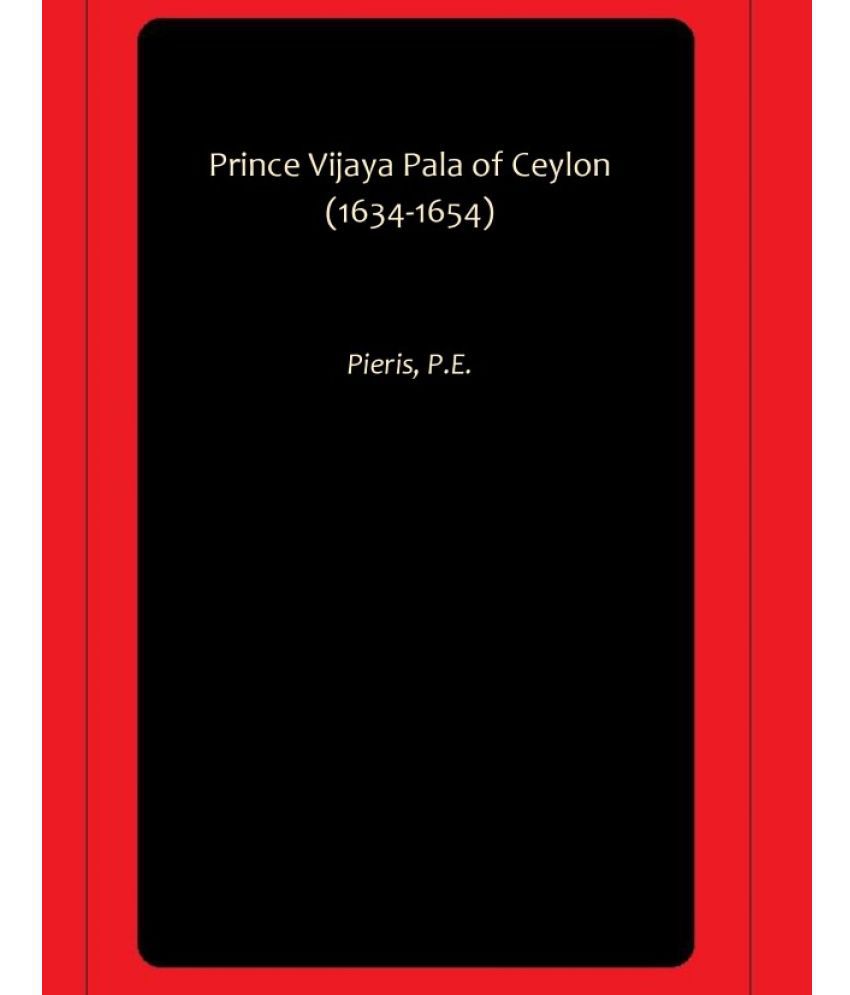     			Prince Vijaya Pala of Ceylon (1634-1654)