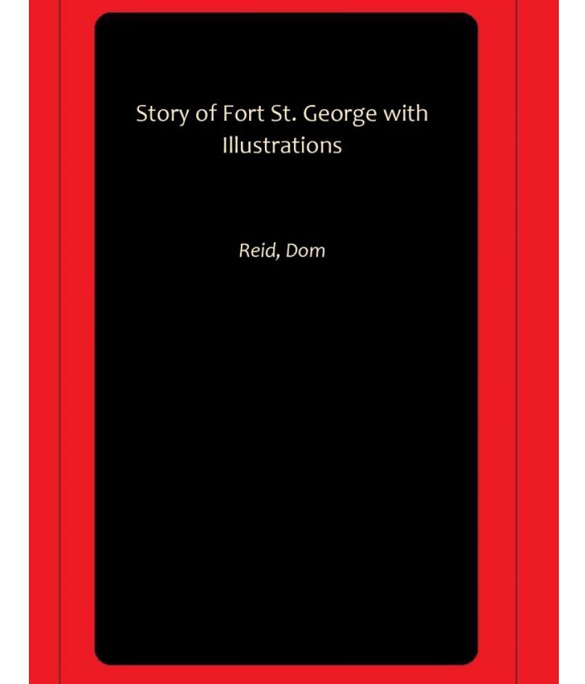     			Story of Fort St. George with Illustrations