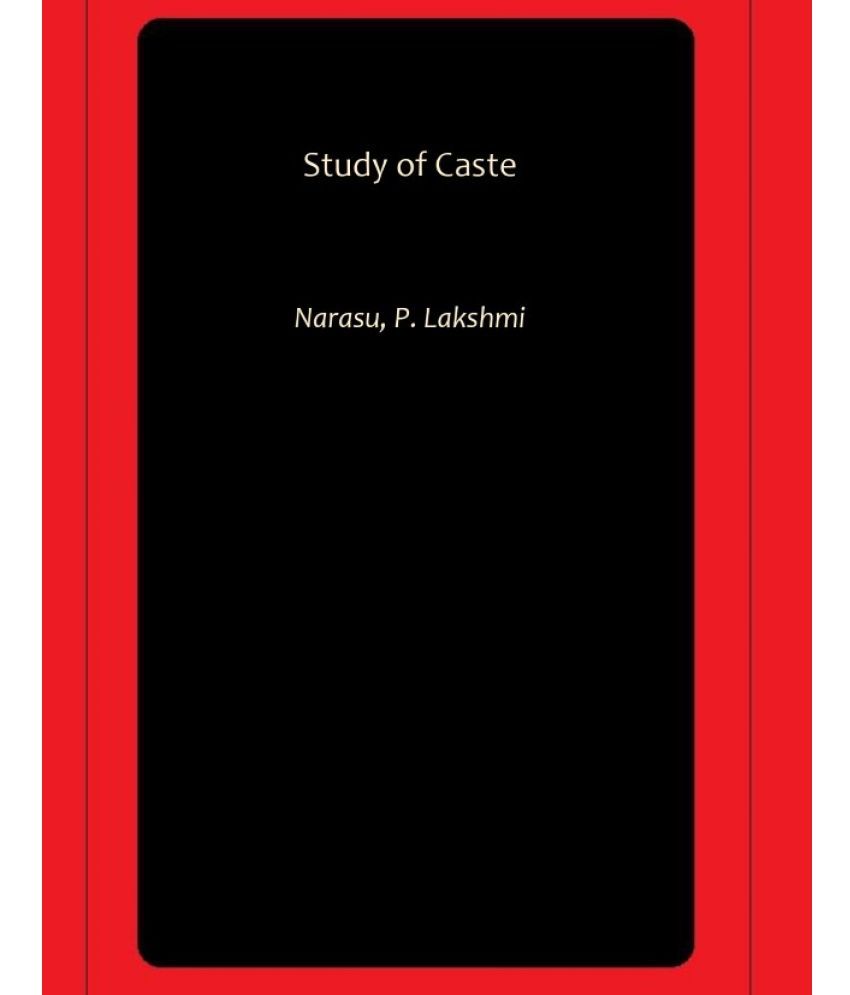     			Study of Caste