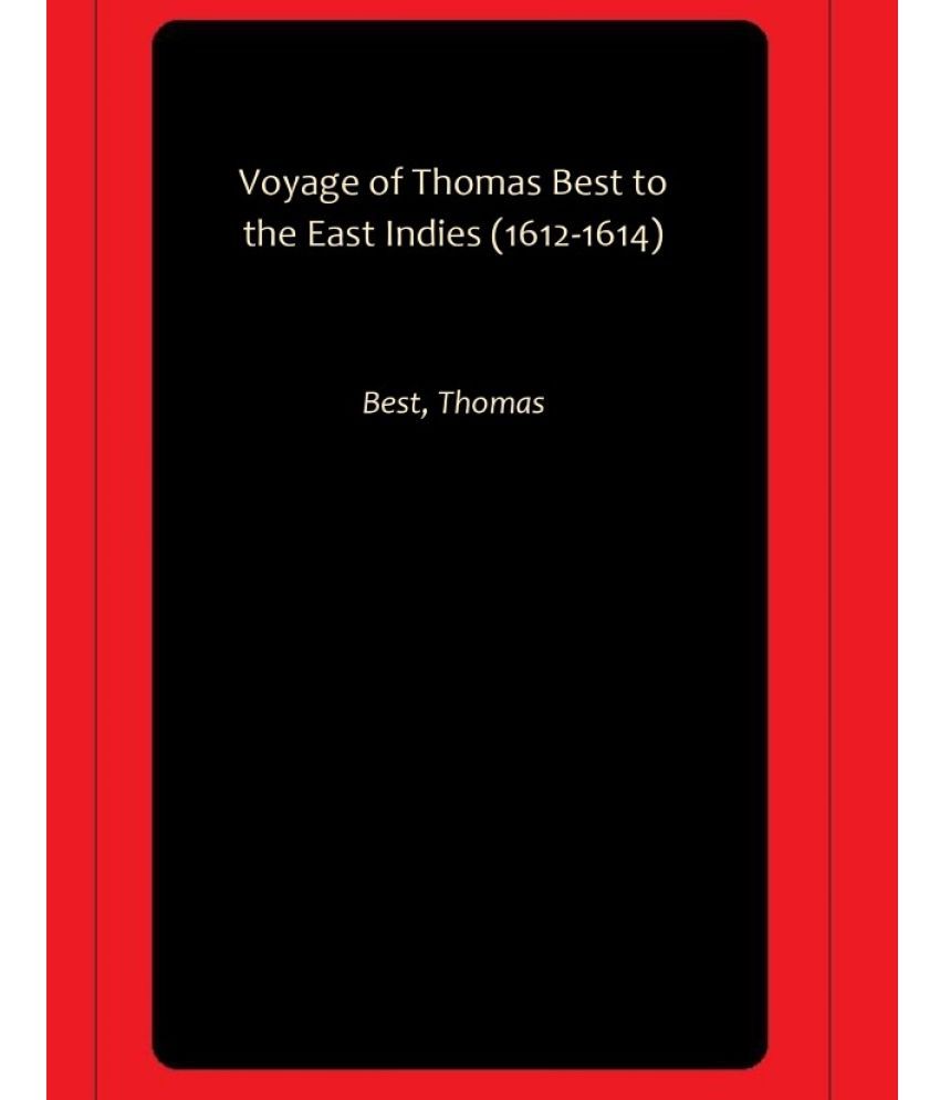     			Voyage of Thomas Best to the East Indies (1612-1614)