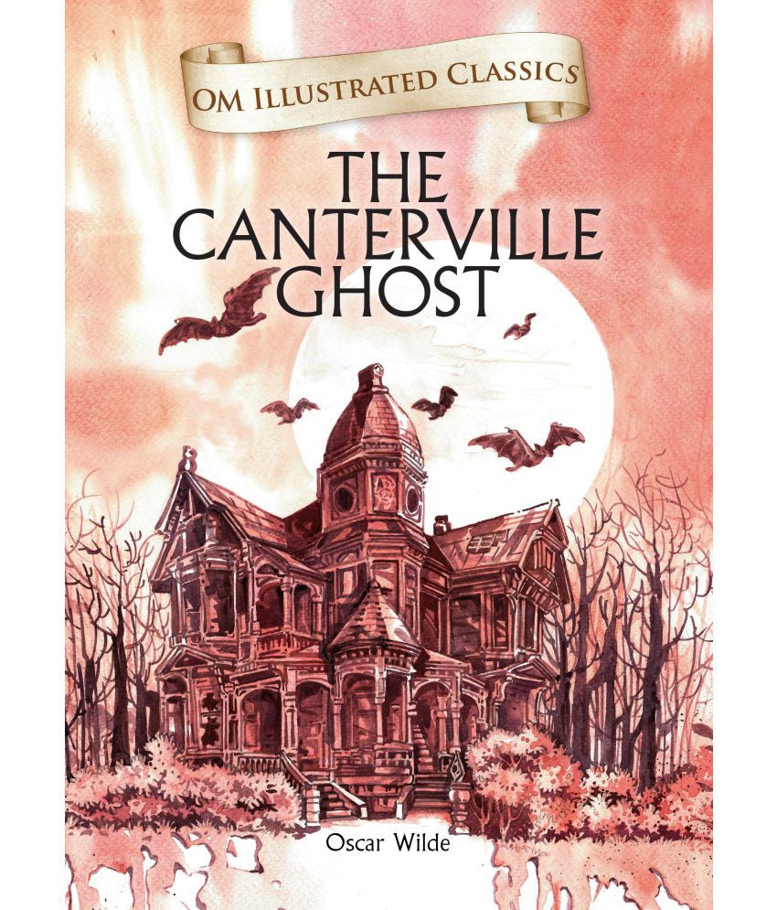     			OM ILLUSTRATED CLASSIC: CANTERVILLE GHOST