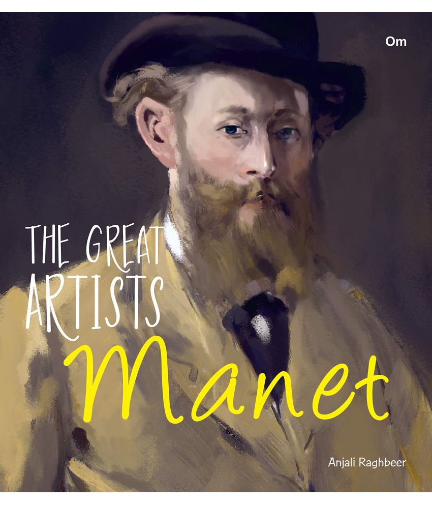     			THE GREAT ARTIST MANET