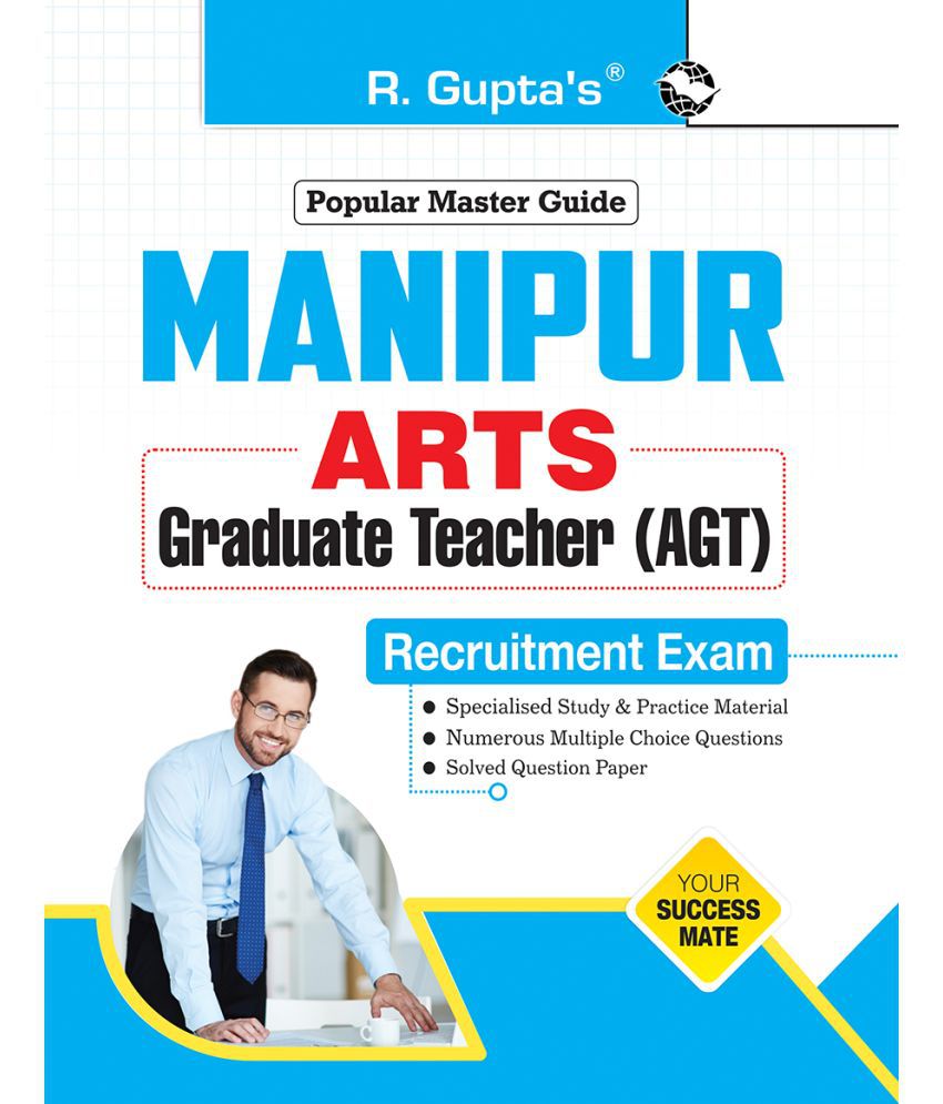     			Manipur Arts Graduate Teachers (AGT) Recruitment Exam Guide