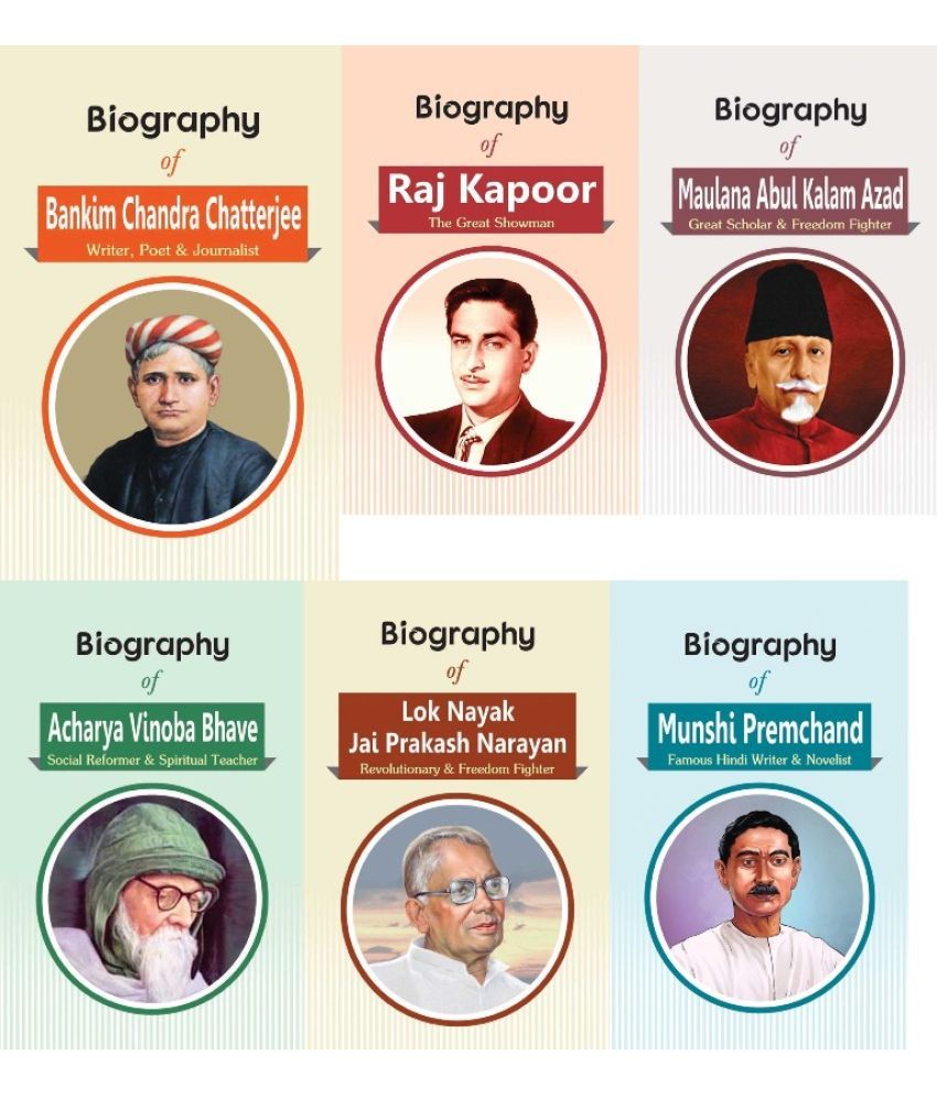     			Biography of Raj Kapoor, Maulana Abul Kalam Azad, Lok Nayak Jai Prakash Narayan, Acharya Vinoba Bhave, Munshi Premchand, Bankim Chandra Chatterjee (Set of 6 Books)