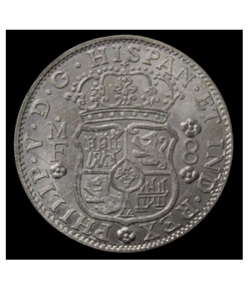     			8 Reales 1934 - Felipe V - Felipe 5th by the grace of God King Mexico Very Old and Rare Coin- - - - -Preferred By Coin Collectors- - - - -