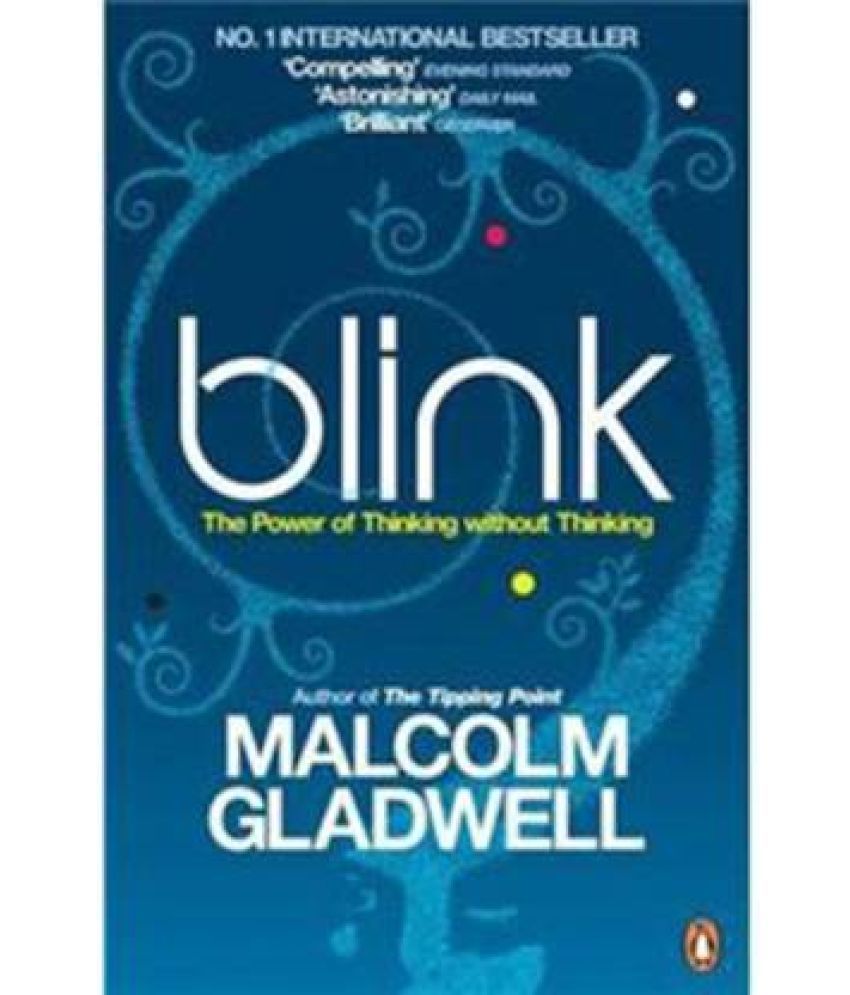     			Blink - The Power Of Thinking Without Thinking