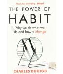 THE POWER OF HABIT,WHY WE DO WHAT WE DO AND HOW TO CHANGE BY CHARLES DUHIGG.