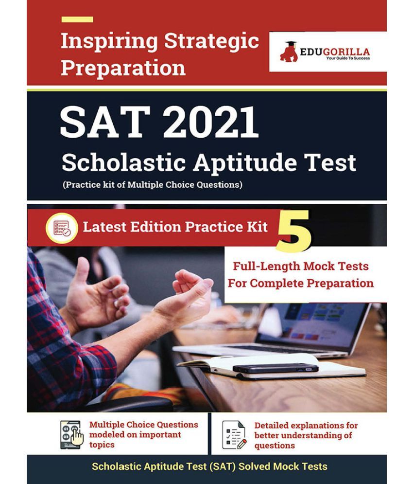 SAT (Scholastic Assessment Test) 2021 Exam | 5 Full-length Mock Tests ...