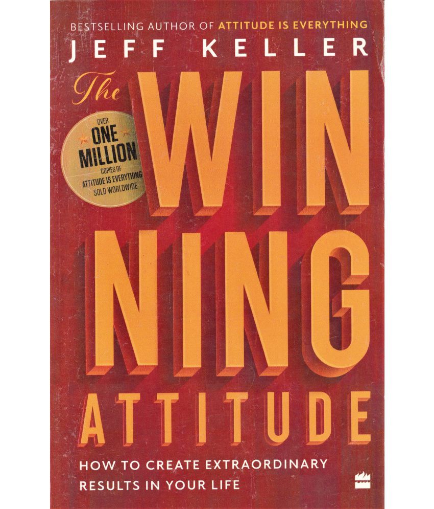     			THE WINNING ATTITUDE BY JEFF KELLER,HOW TO CREATE EXTRAORDINARY RESULTS IN YOUR LIFE. BESTSELLING AUTHOR OF  ATTITUDE IS EVERYTHING..ONE MILLION COPIES SOLD WORLD WIDE.