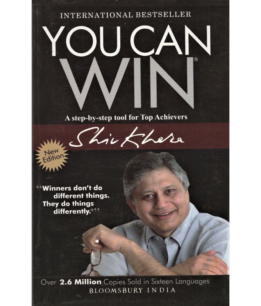     			YOU CAN WIN, BY SHIV KHEERA,A STEP BY STEP TOOL  FOR TPOP ACHIEVERS,WINNERS DONT DO DIFFERENT THINGS THEY DO THINGS DIFFERENTLY.PAPER BACK EDITION.