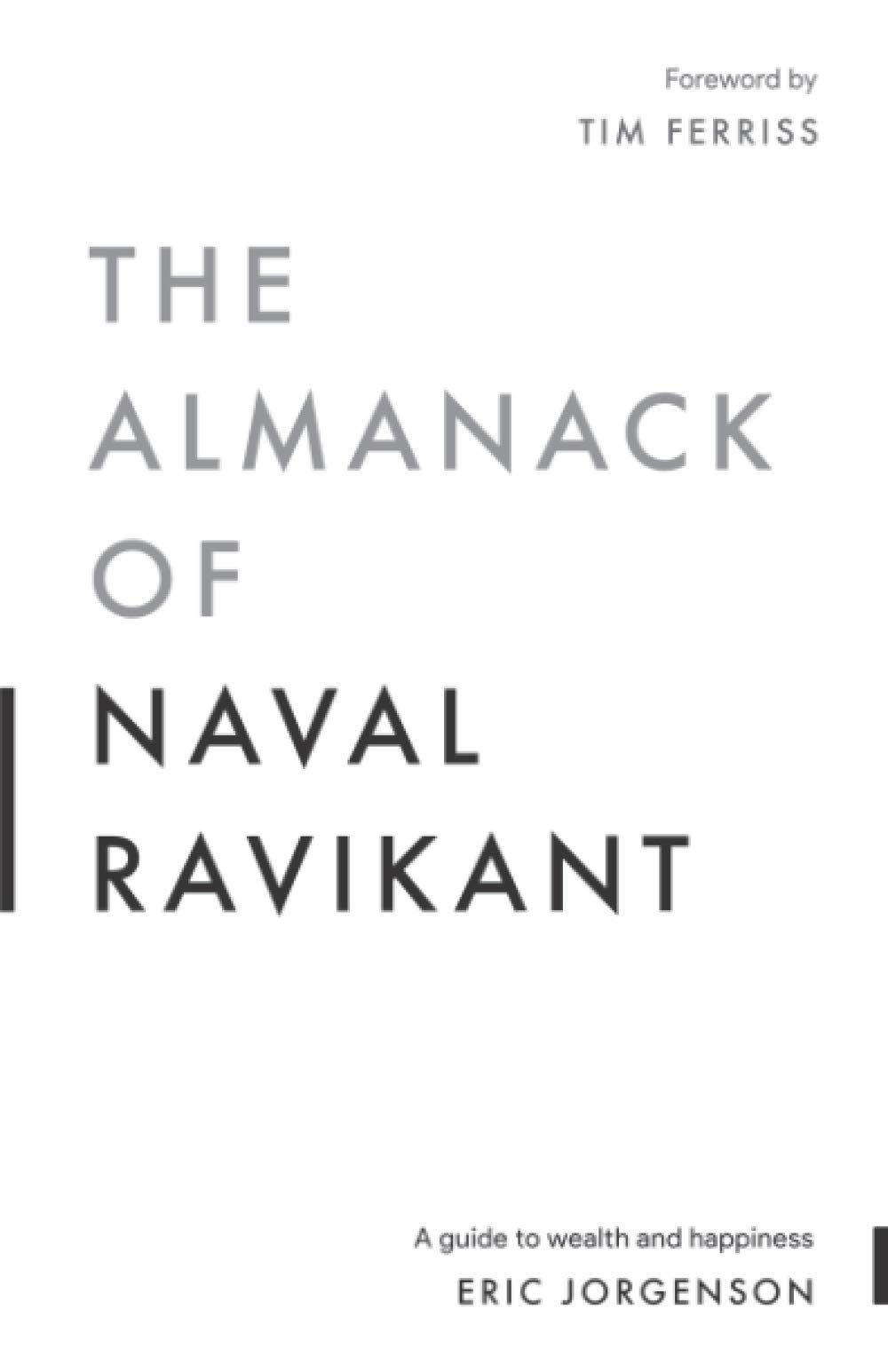     			The Almanack of Naval Ravikant: A Guide to Wealth and Happiness Paperback by Eric Jorgenson